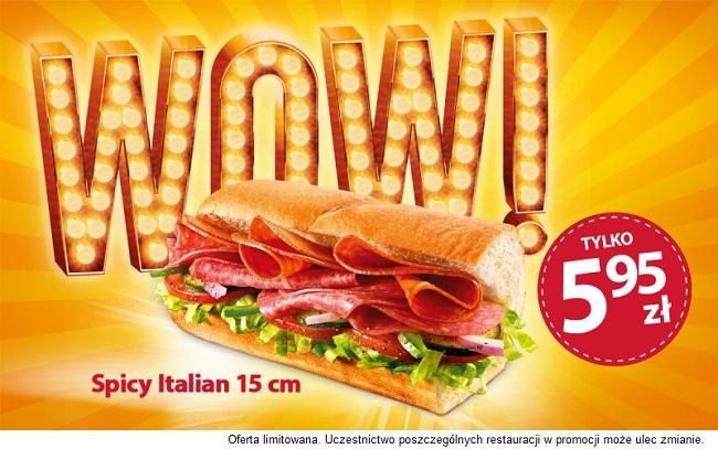 Spicy Italian w Subway za 5.95