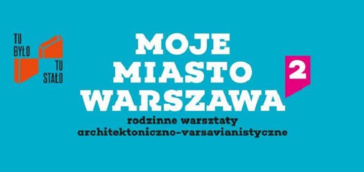 Moje Miasto Warszawa 2