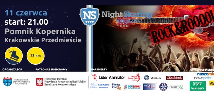 Nightskating Warszawa #4/2015 - 11.06.2015 - Rock & Rooooll!