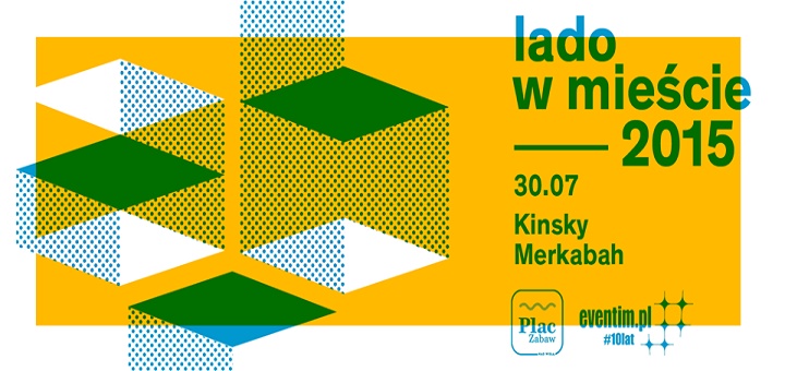 Lado w Mieście 2015 VOL. 5 × KINSKY × MERKABAH