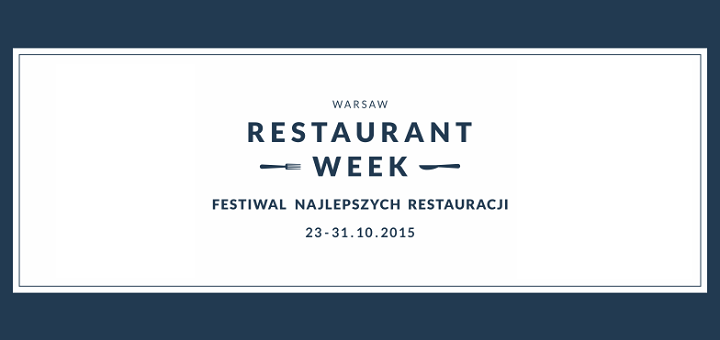 Startuje Warsaw Restaurant Week!