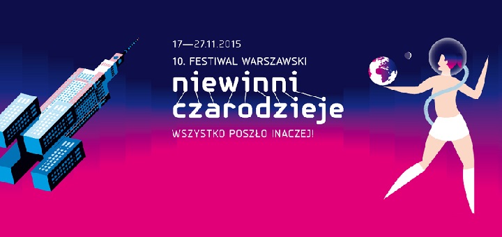 X Festiwal Warszawski "Niewinni Czarodzieje"