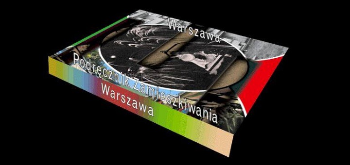 Premiera książki: "Warszawa. Podręcznik zamieszkiwania"