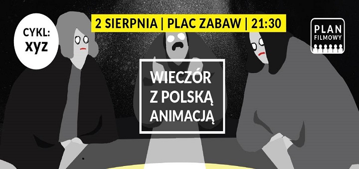Plan Filmowy | Wieczór z polską animacją