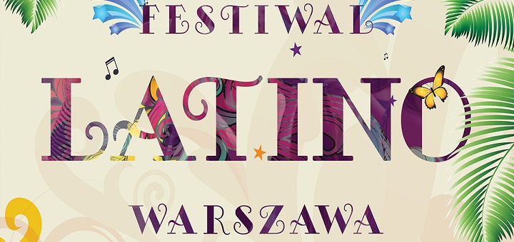 Festiwal Latino Warszawa