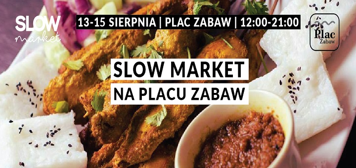 Slow Market w długi weekend na Placu Zabaw