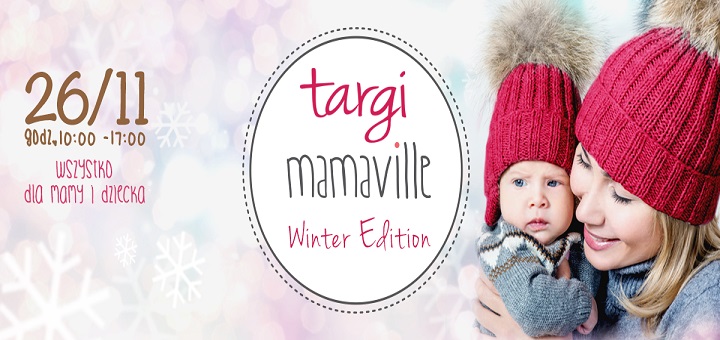 Mamaville Targi VOL.10 Winter Edition