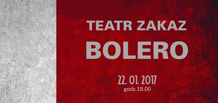 Bolero - spektakl Teatru Zakaz