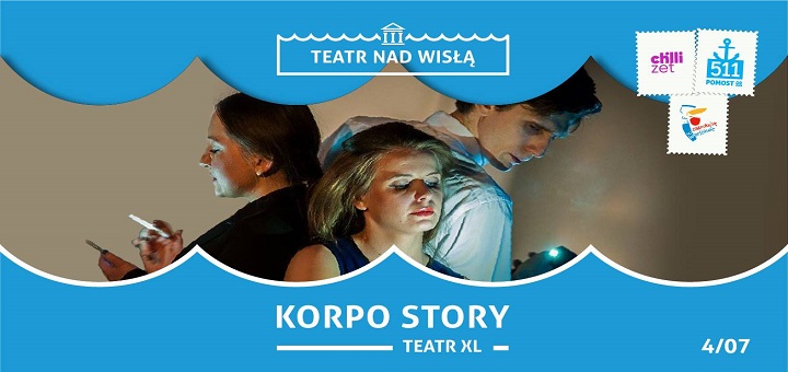 Teatr nad Wisłą Korpo Story TEATR XL