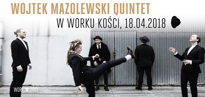 Koncert Wojtek MAZOLEWSKI Quintet