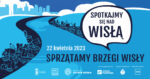 Dzień Ziemi w Dzielnicy Wisła