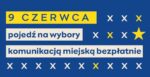 Bezpłatna komunikacja 9 czerwca