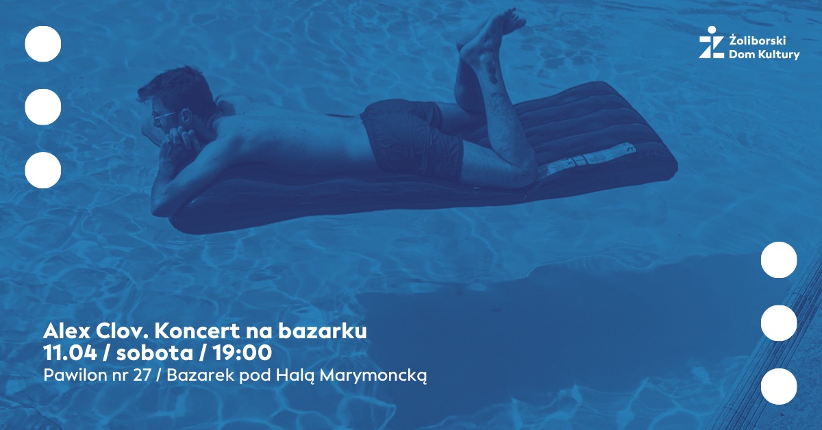 Alex Clow. Koncert na bazarku