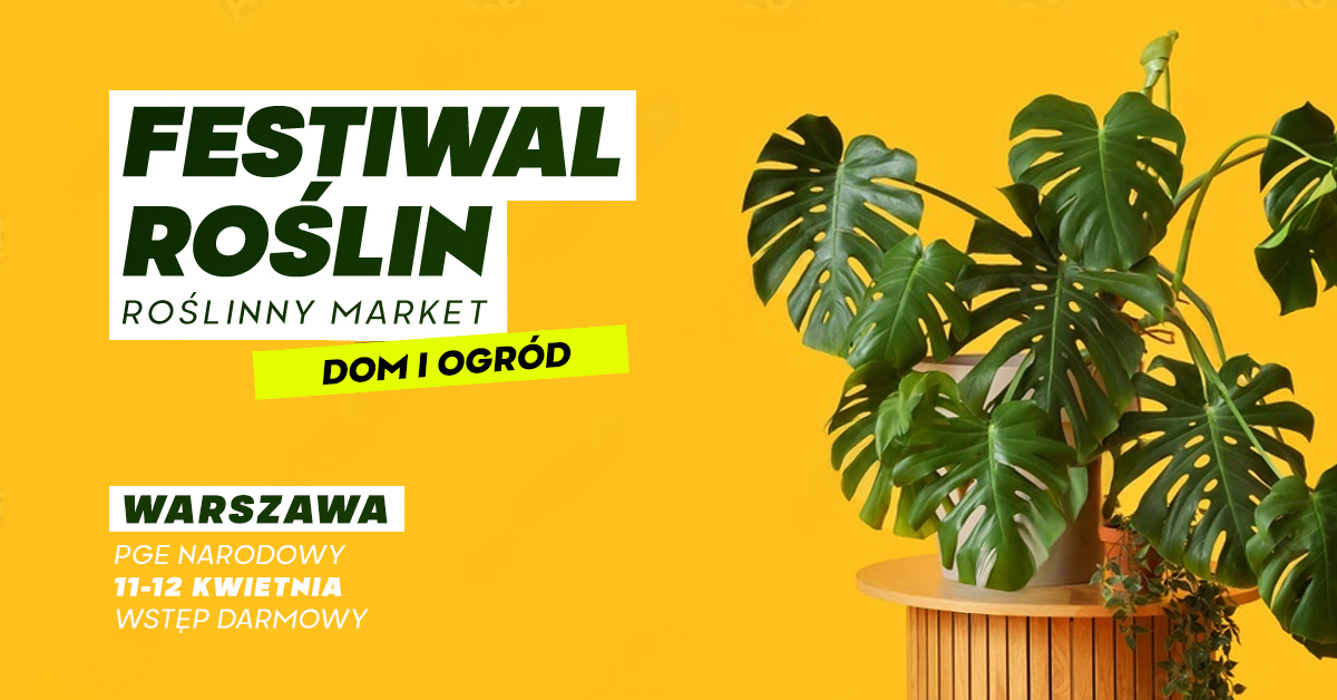 Festiwal Roślin na PGE Narodowym