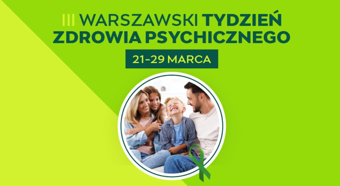 III Warszawski Tydzień Zdrowia Psychicznego