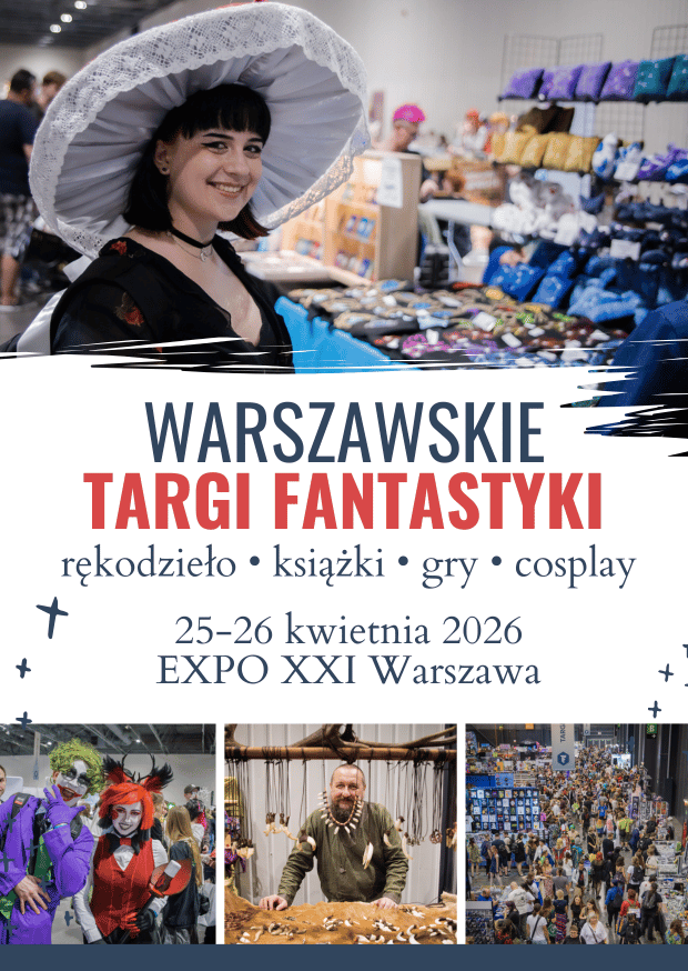 Warszawskie Targi Fantastyki – Wiosna 2026 x Warsaw Game Days