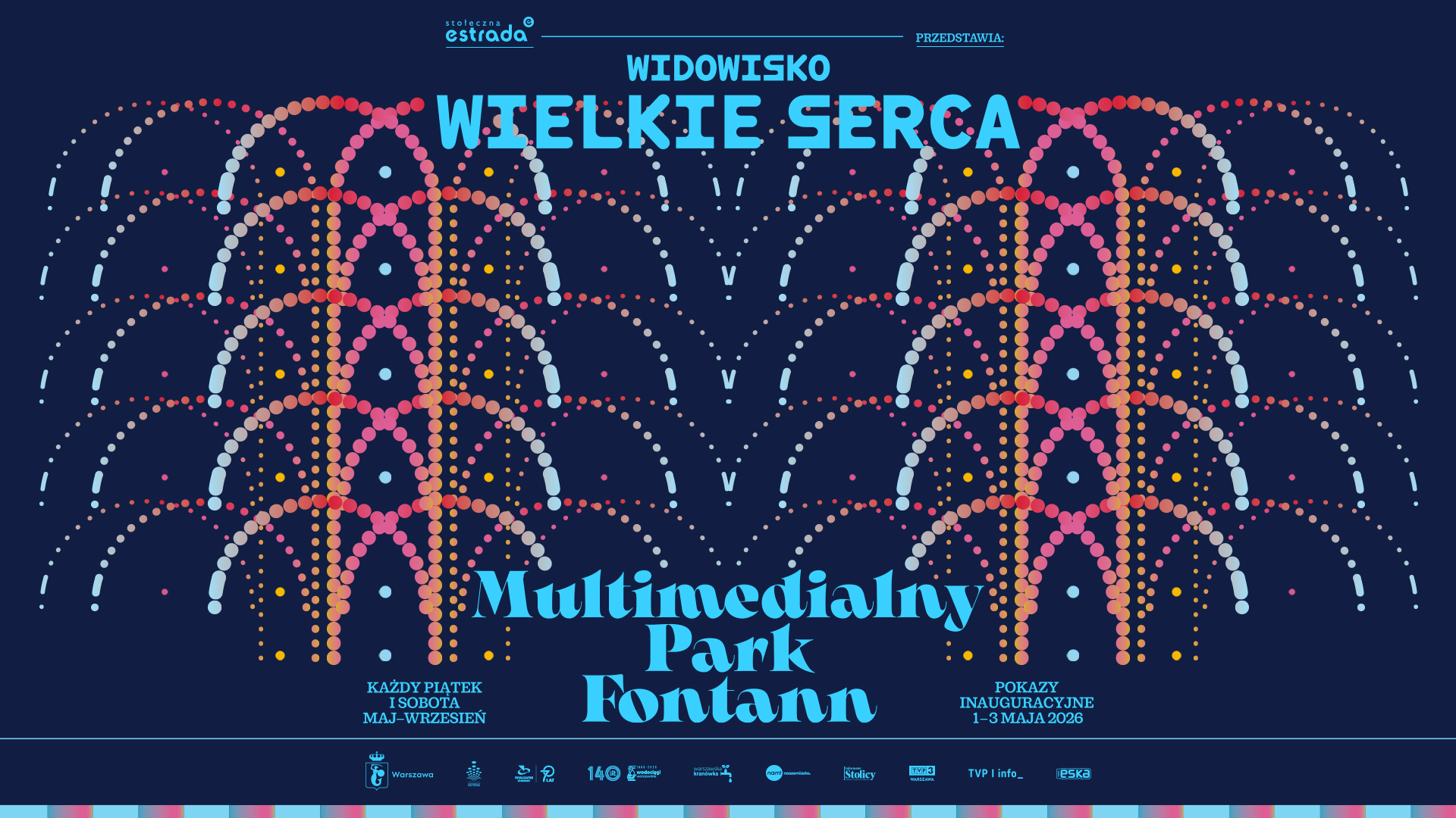 „Wielkie Serca” – spektakle w Multimedialnym Parku Fontann 2026