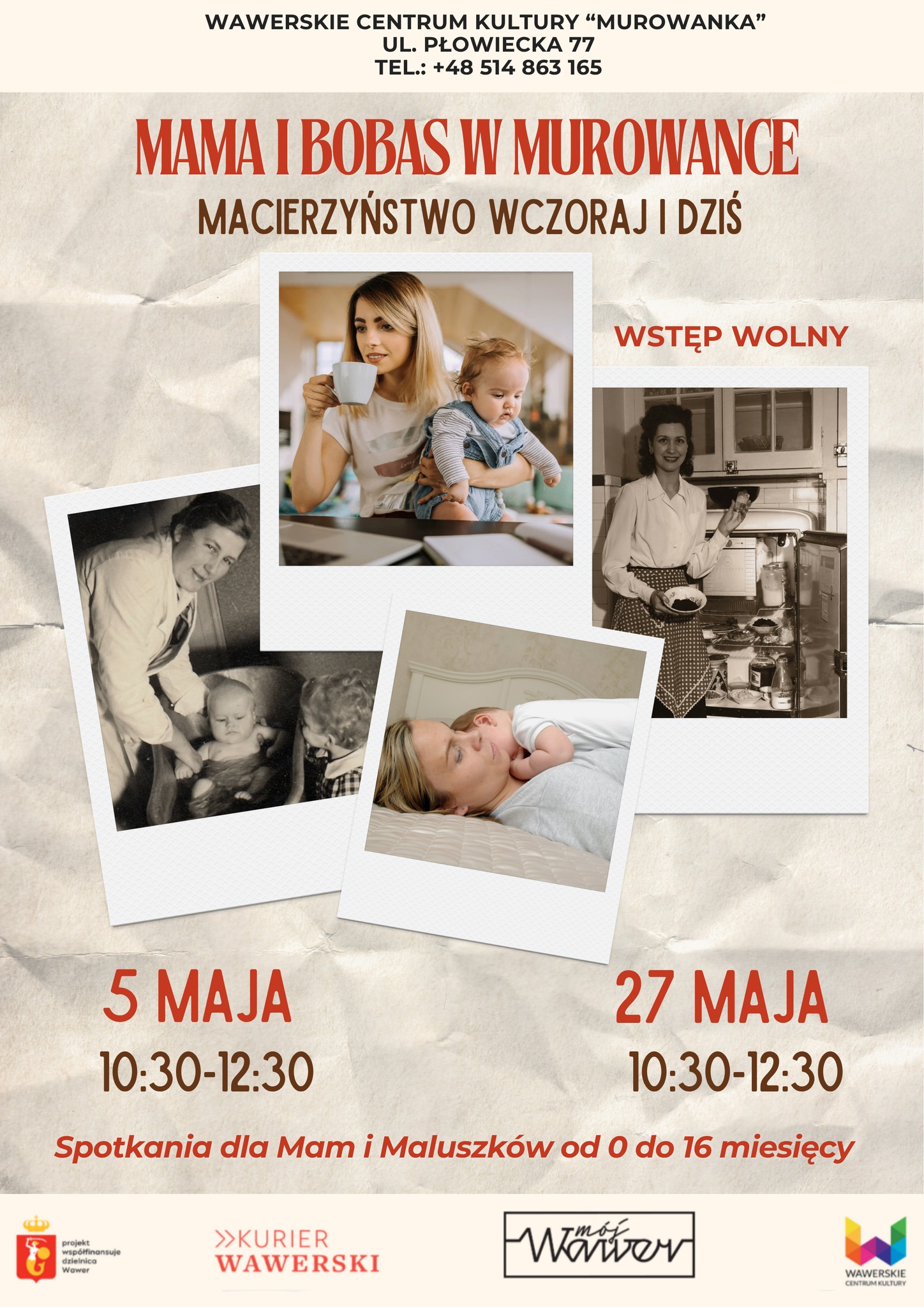 Mama i Bobas w Murowance – Macierzyństwo wczoraj i dziś