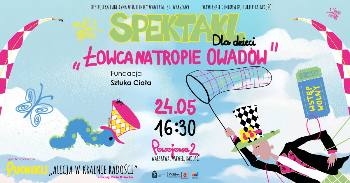 Spektakl dla dzieci „Łowca na tropie owadów”