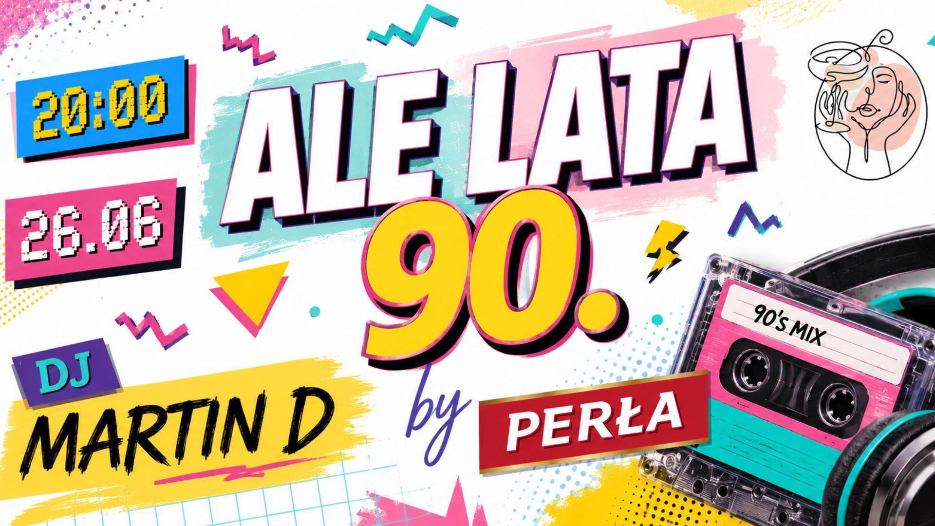ALE LATA 90. by Perła | 26 czerwca 2026 | Śródmieście | Warszawa