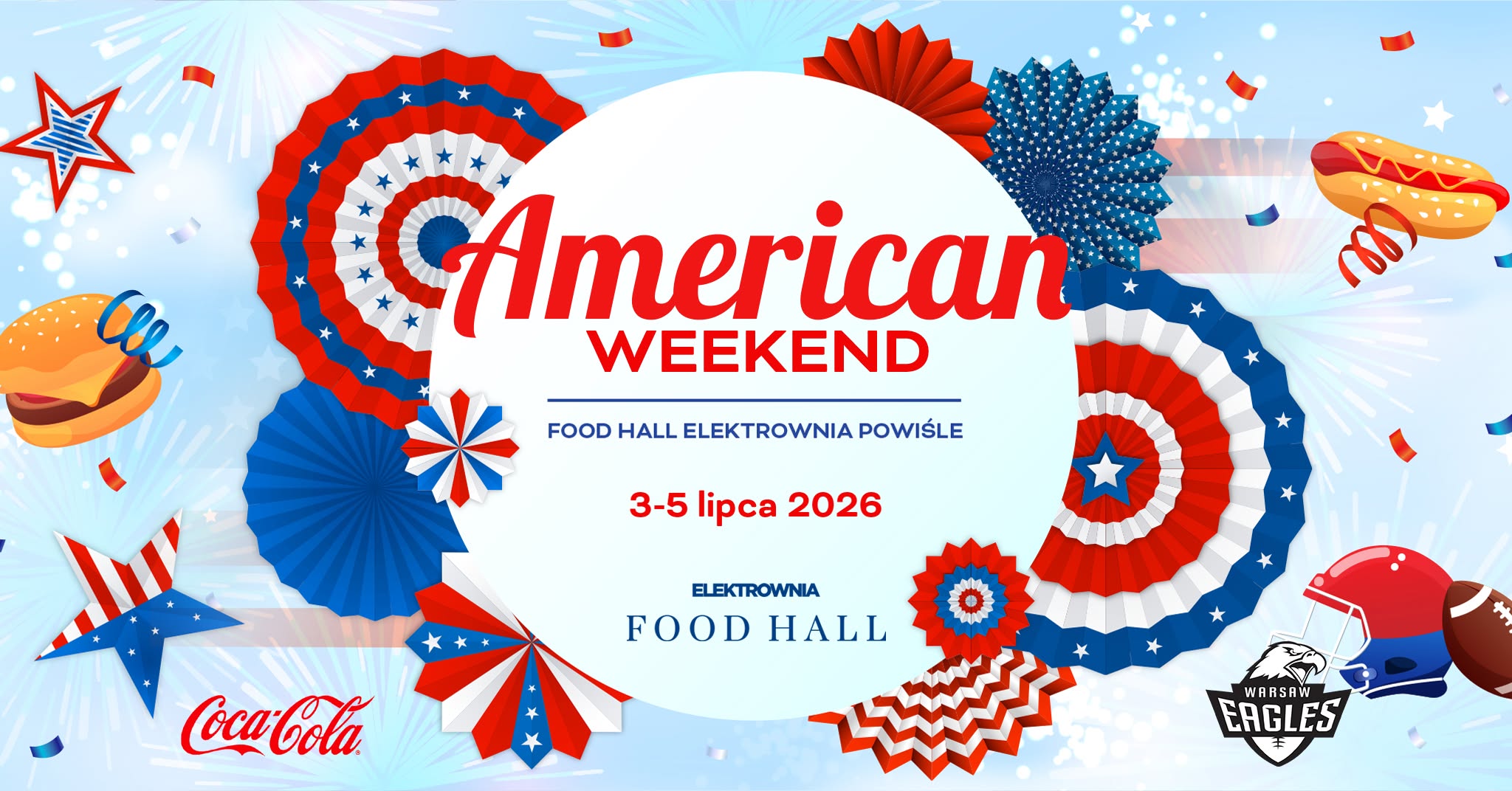 AMERICAN WEEKEND W FOOD HALL ELEKTROWNIA POWIŚLE | 3 lipca 2026 | Ś…