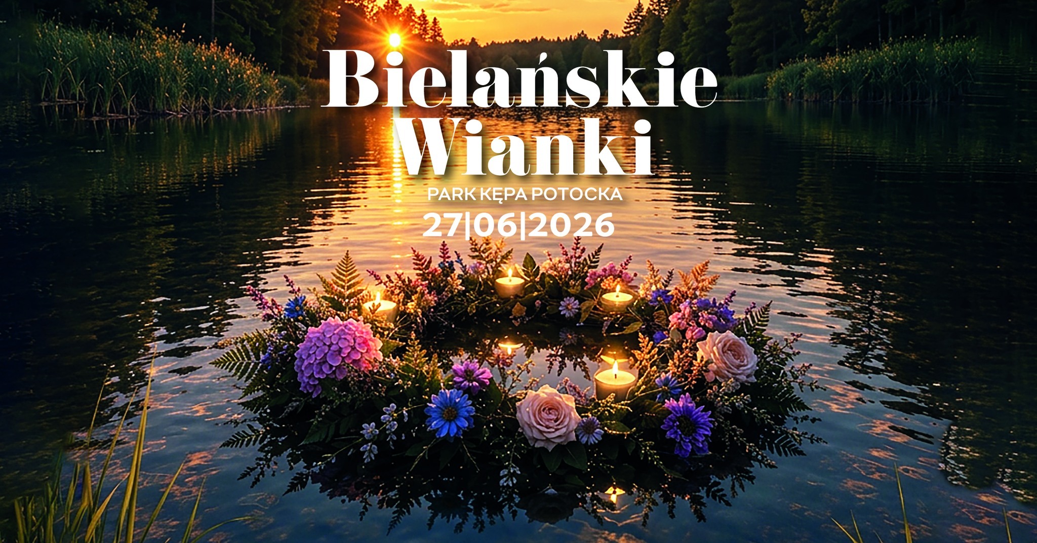 Bielańskie Wianki 2026 | 27 czerwca 2026 | Bielany | Warszawa