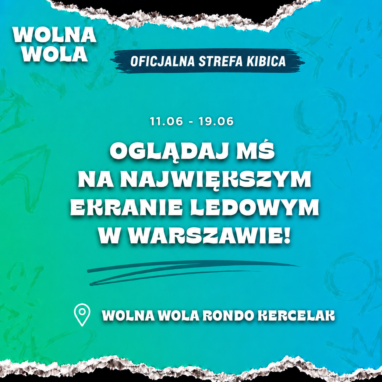 MŚ w oficjalnej STREFIE KIBICA! | 30 czerwca 2026 | Warszawa