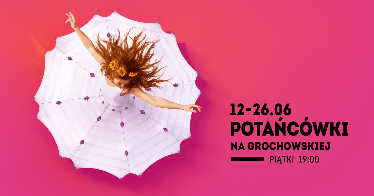 Potańcówki na Grochowskiej