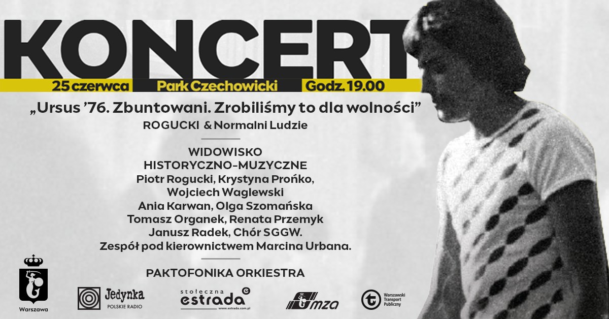 „Ursus ’76. Zbuntowani. Zrobiliśmy to dla wolności” | 25 czerwca 20…