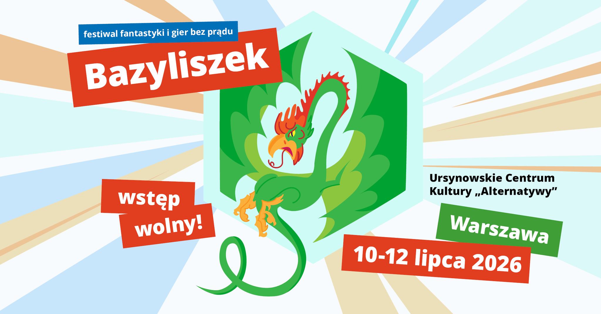 Bazyliszek – festiwal fantastyki i gier bez prądu | 10 lipca…