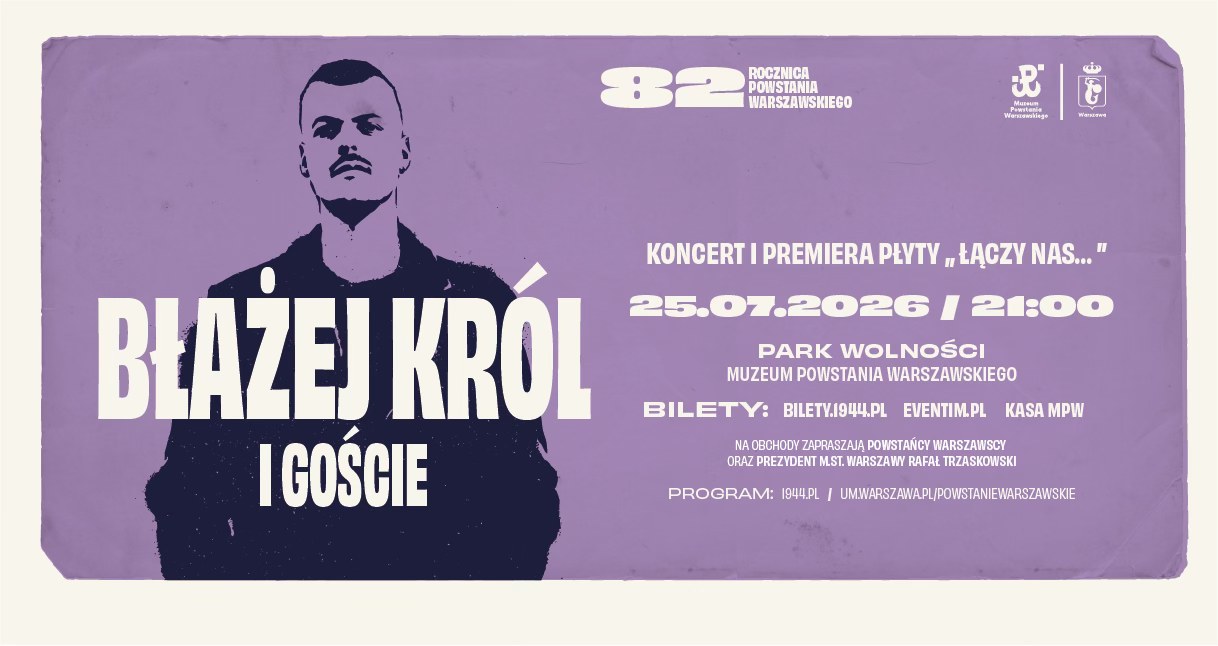 Koncert i płyta Błażeja Króla | 82. rocznica Powstania Warszawskieg…