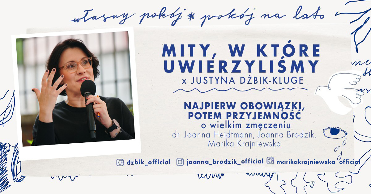 Mity, w które uwierzyliśmy x Justyna Dżbik-Kluge | 27 lipca 2026 |…