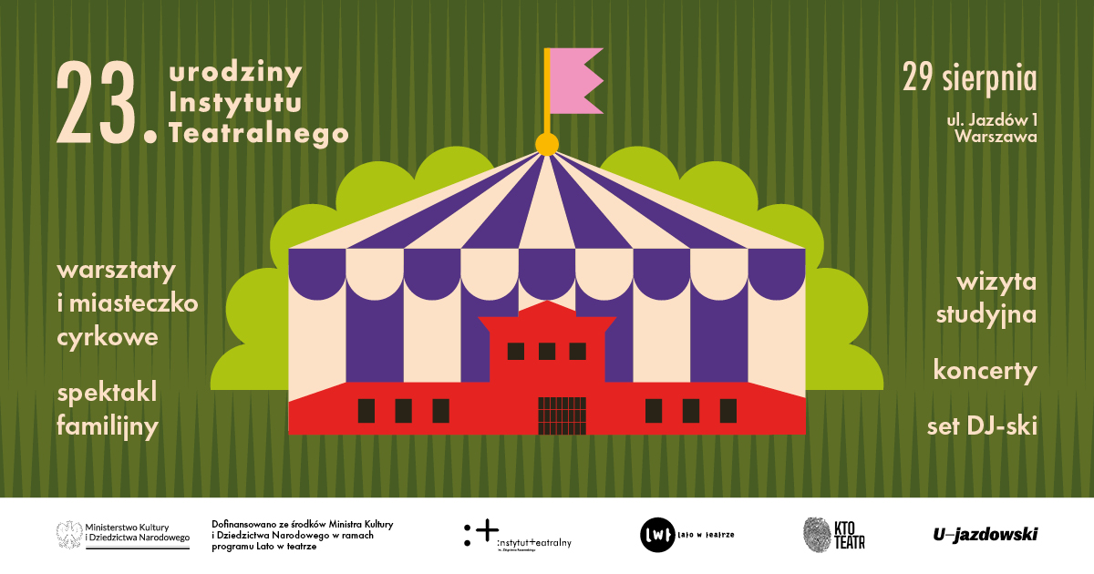 23. urodziny Instytutu Teatralnego