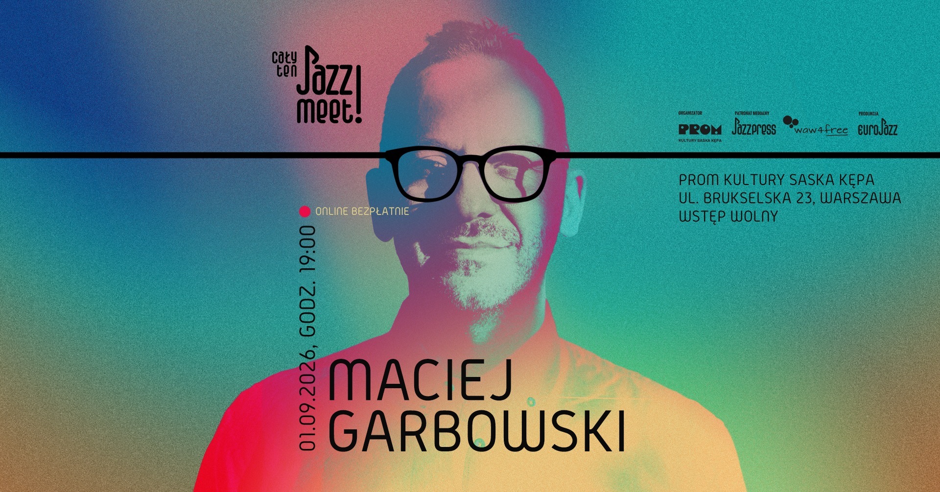 Cały ten JAZZ! MEET! Maciej Garbowski