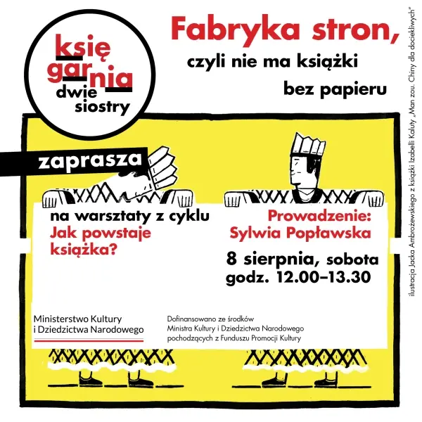 Fabryka stron, czyli nie ma książki bez papieru | 8 sierpnia 2026 |…