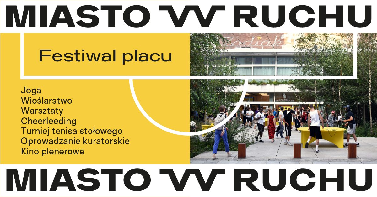 Festiwal Placu przed Zodiakiem