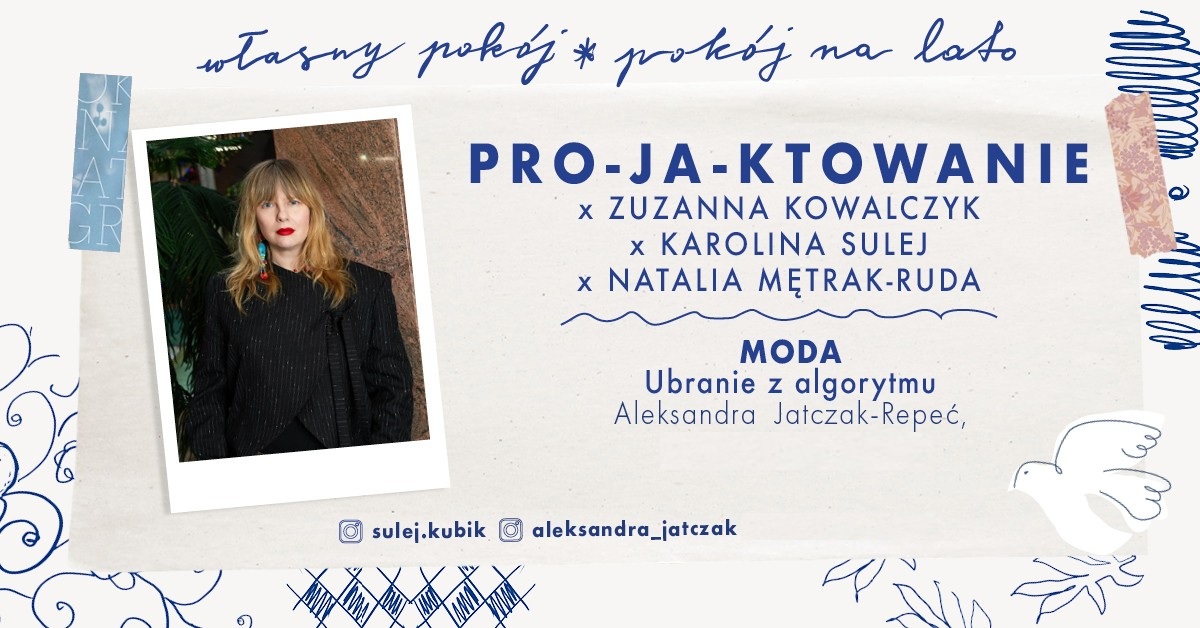 PRO-JA-KTOWANIE x Karolina Sulej | 11 sierpnia 2026 | Wola | Warsza…