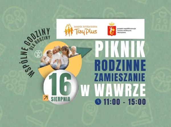 Rodzinne Zamieszanie w Wawrze – bezpłatny piknik rodzinny