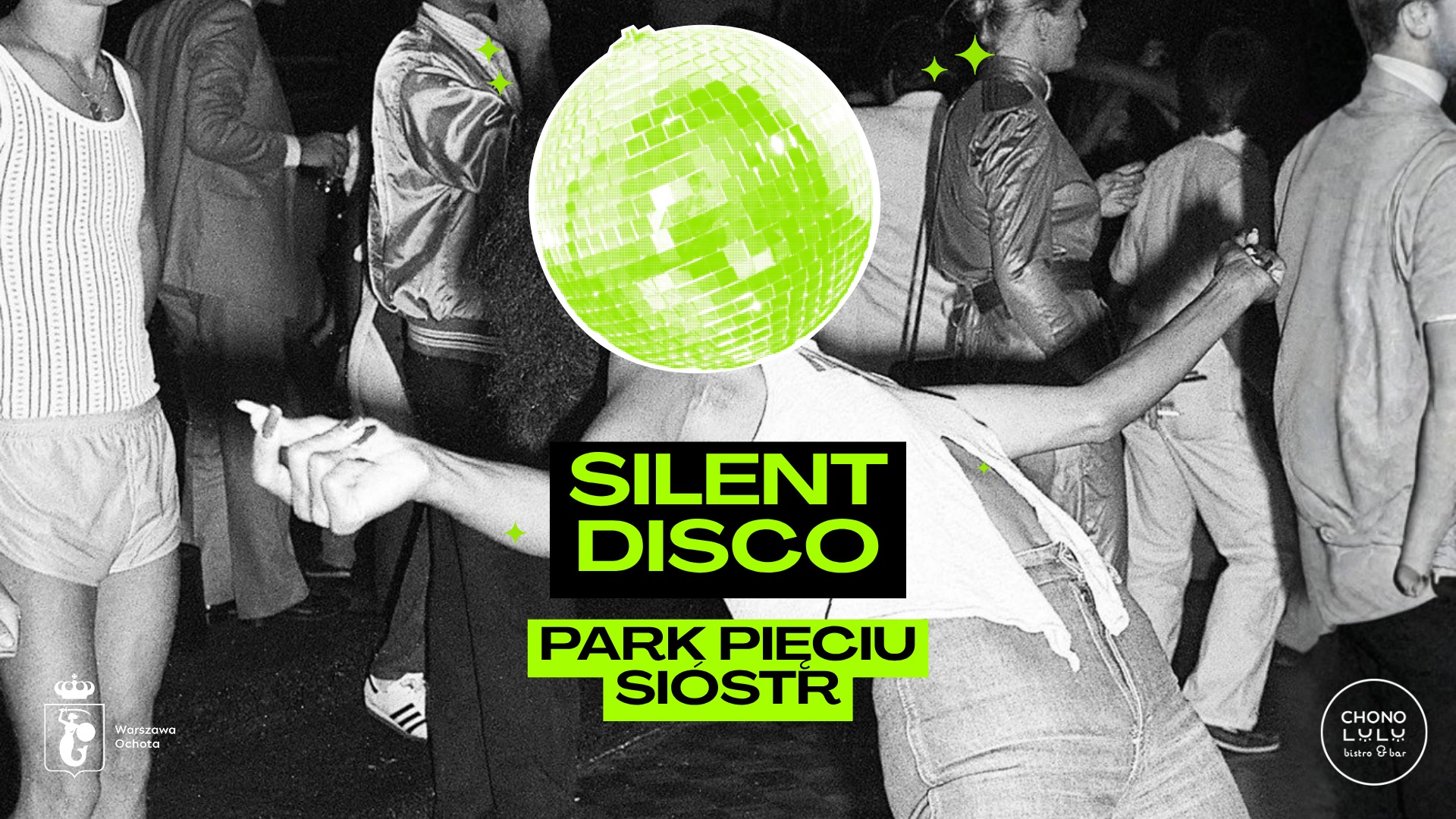 SILENT DISCO W CHONO