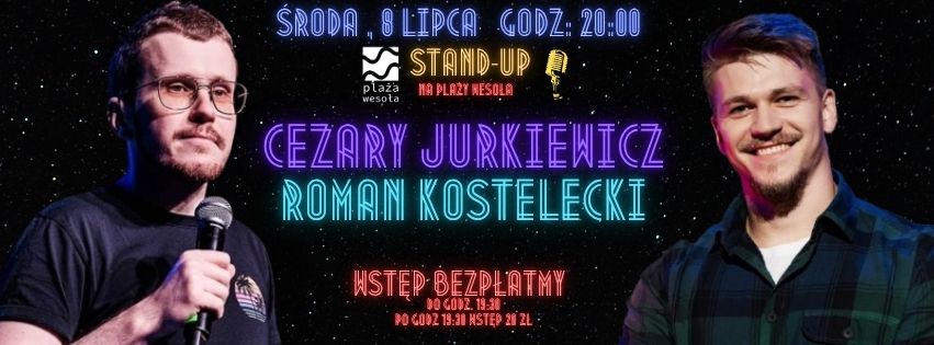 Stand-Up na Plaży Wesoła! Cezary Jurkiewicz x Roman Kostelecki