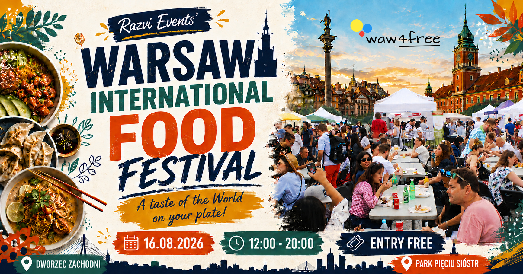 Warsaw International FOOD FESTIVAL 2026 | 16 sierpnia 2026 | Ochota…