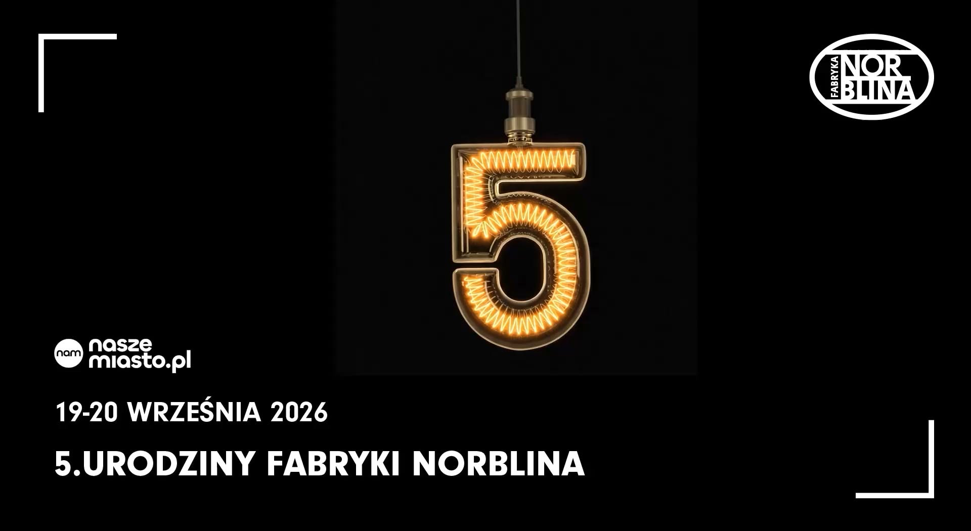 5. Urodziny Fabryki Norblina