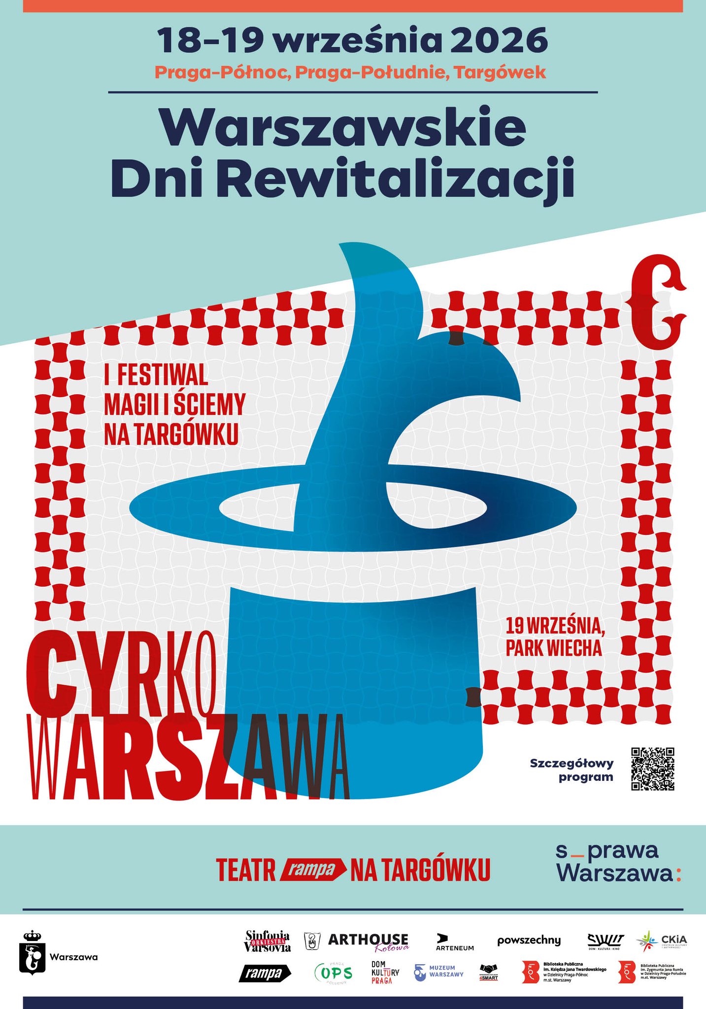 CYRKOWARSZAWA. I festiwal miejskiej magii i ściemy na Targówku.