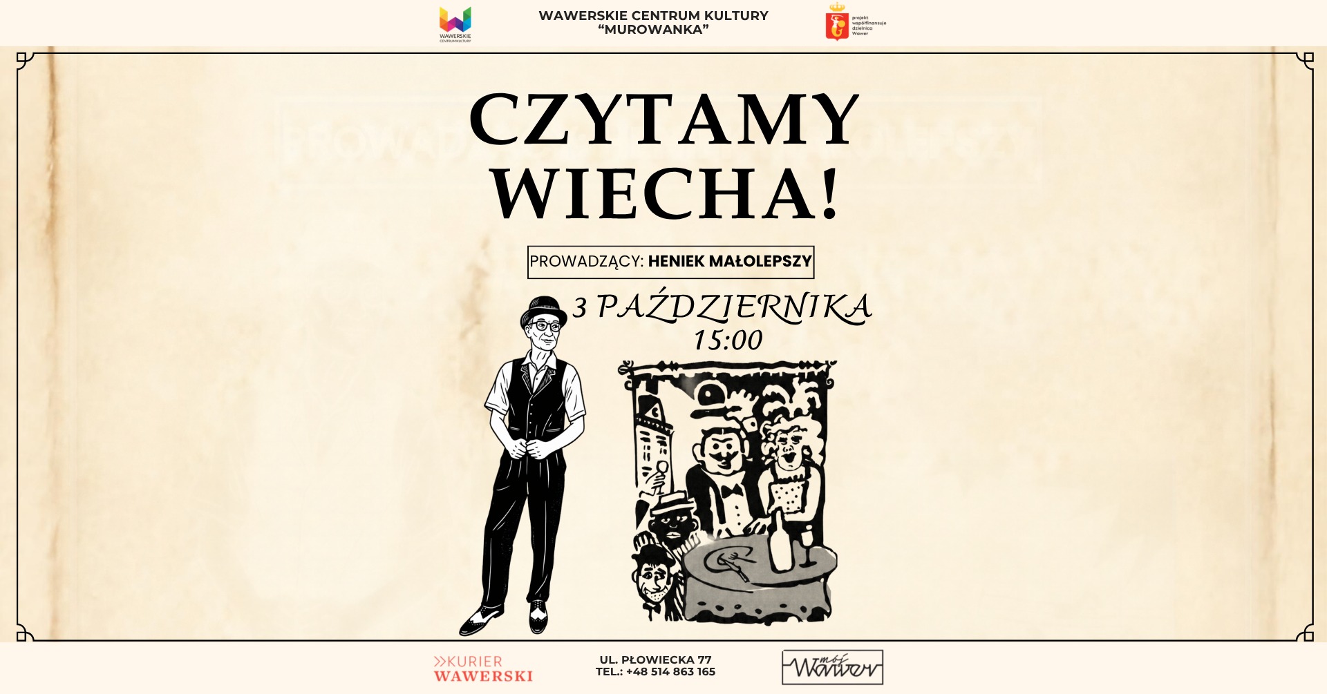 Heniek Małolepszy przedstawia: Czytamy Wiecha!