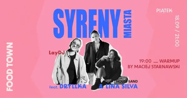 House Band / Syreny Miasta feat. Dryllka & Lina Silva / LayDJ
