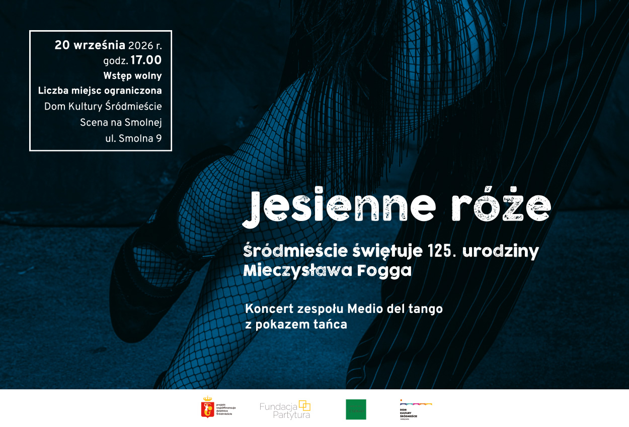 Jesienne róże – Śródmieście świętuje 125. urodziny Mieczysława Fogga