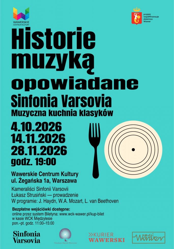 Sinfonia Varsovia: Historie muzyką opowiadane. „Muzyczna kuchnia klasyków”