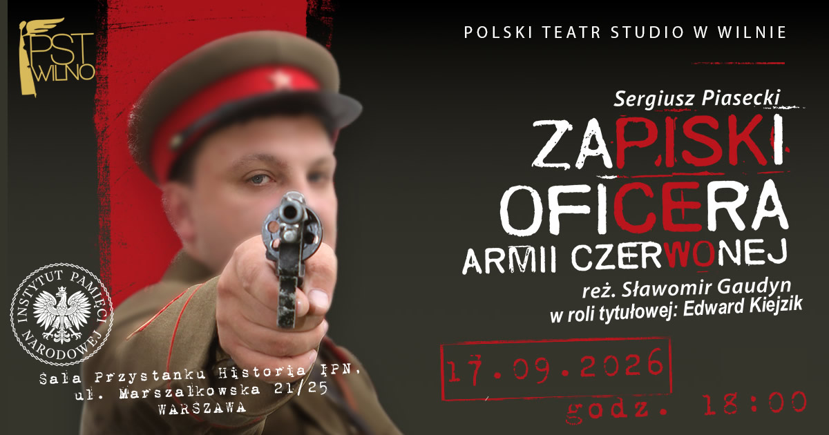 Spektakl „Zapiski oficera Armii Czerwonej”