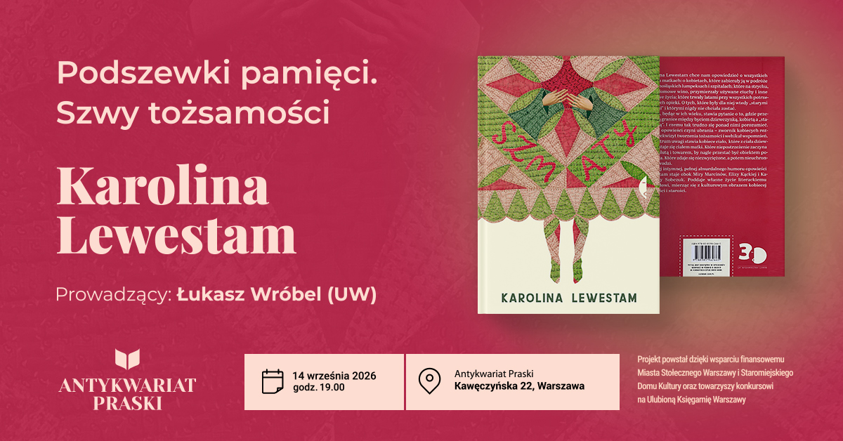 Spotkanie z pisarką i filozofką Karoliną Lewestam, autorką książki „Szmaty”