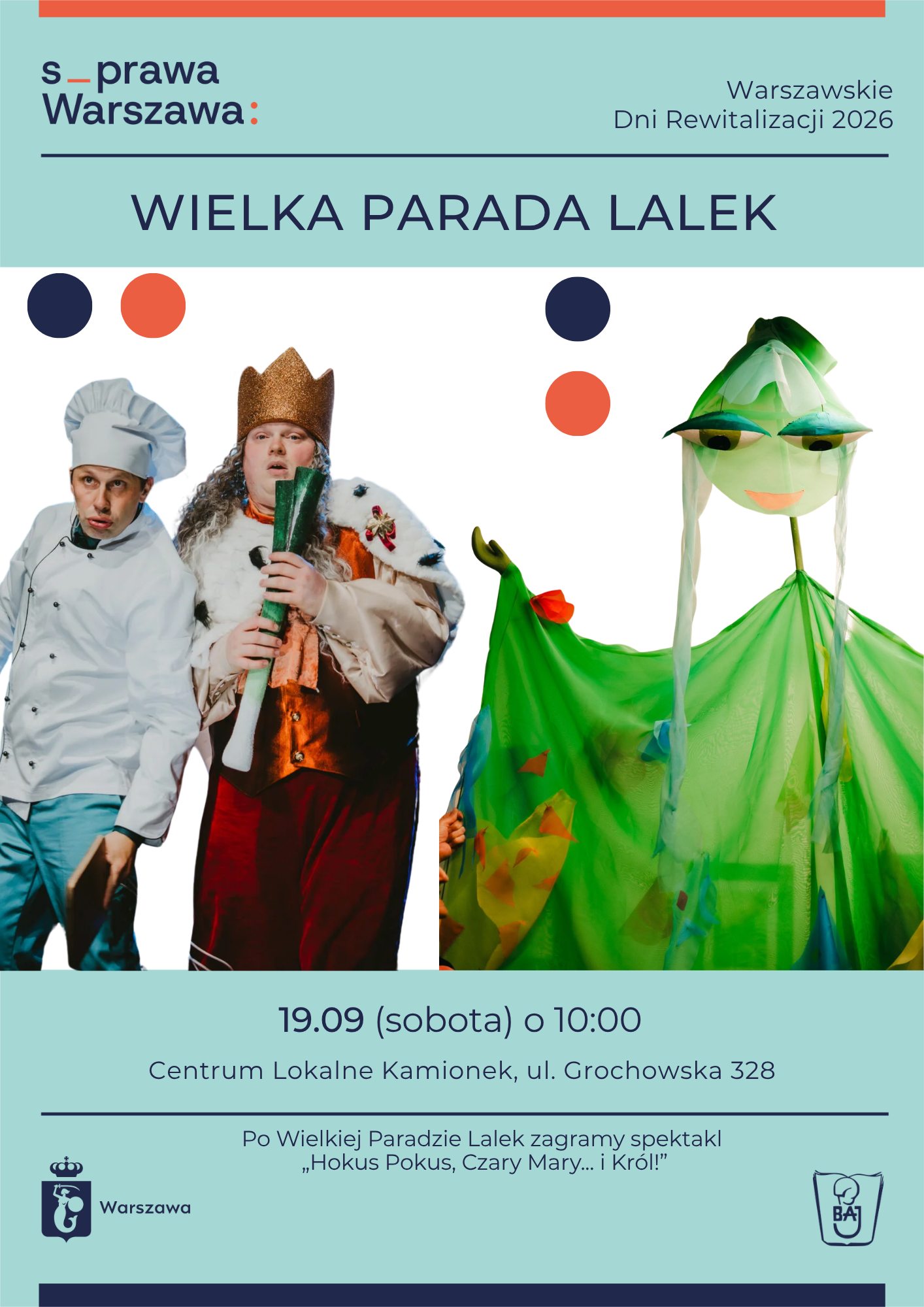 Wielka Parada Lalek i spektakl „Hokus Pokus, Czary Mary… i Król”